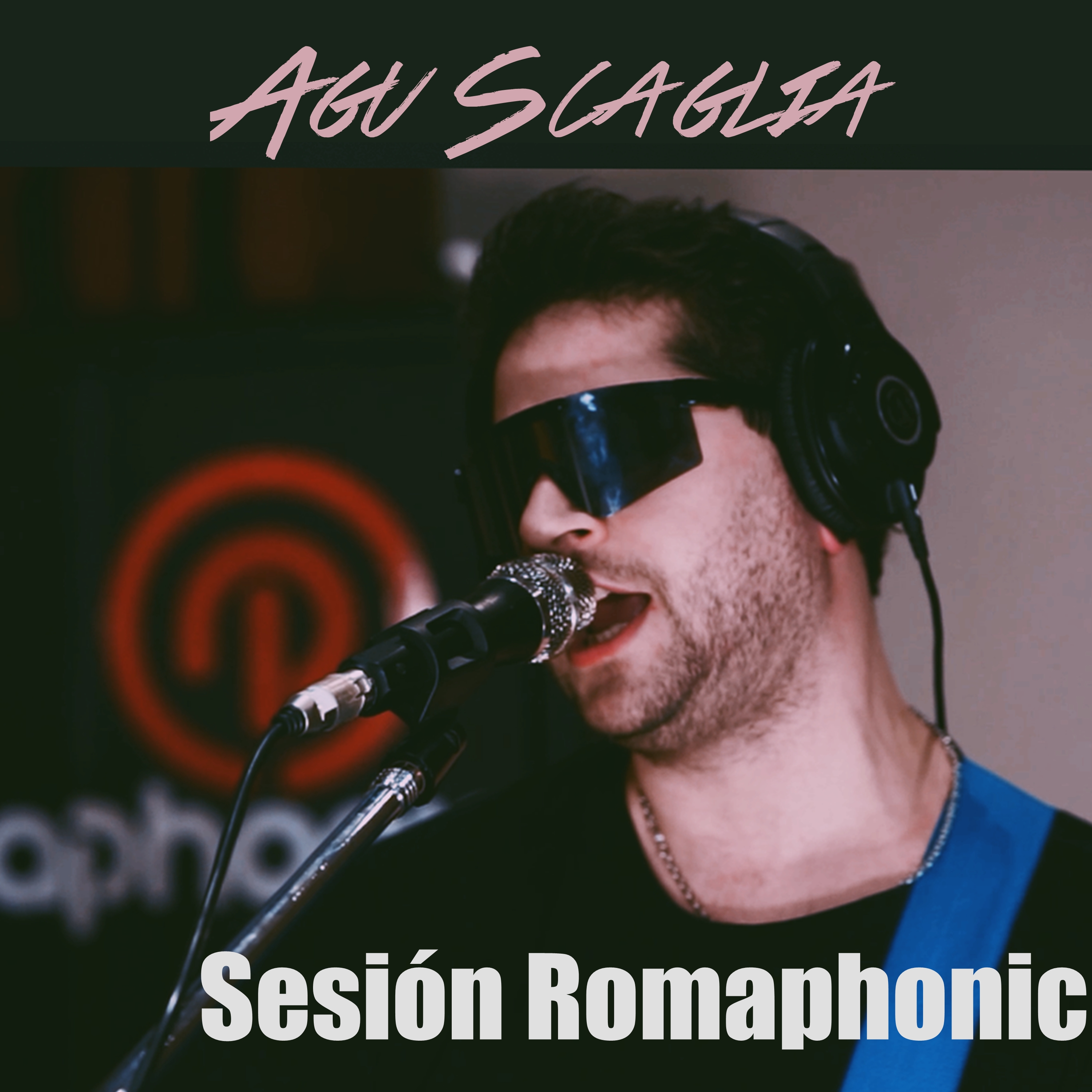 Agu Scaglia | Sesión Romaphonic